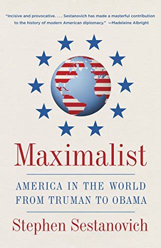 maximalist america in the world from truman to obama Kindle Editon